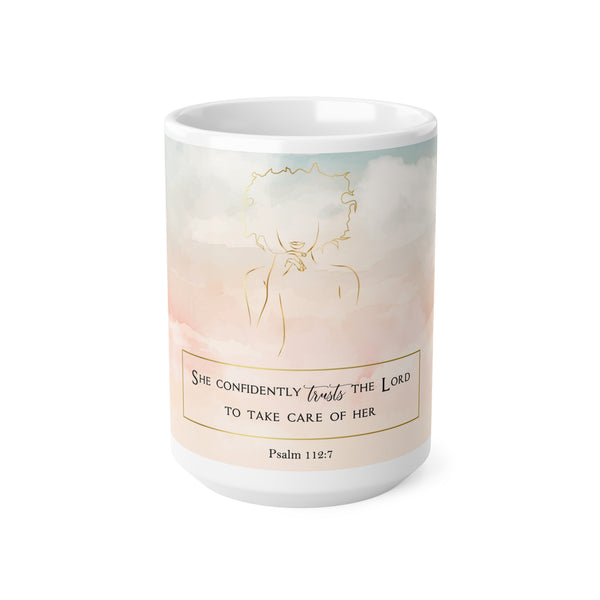 She Confidently Trusts - Ceramic Mug, 11oz, 15oz