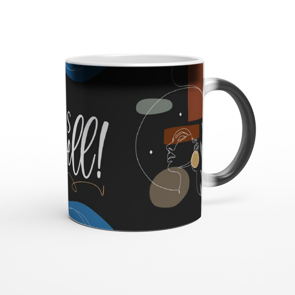 It is Well - Magic 11oz Ceramic Mug